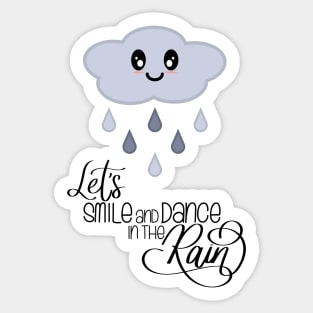 Let's Smile and Dance in the Rain Kawaii Cute Rain Cloud Sticker